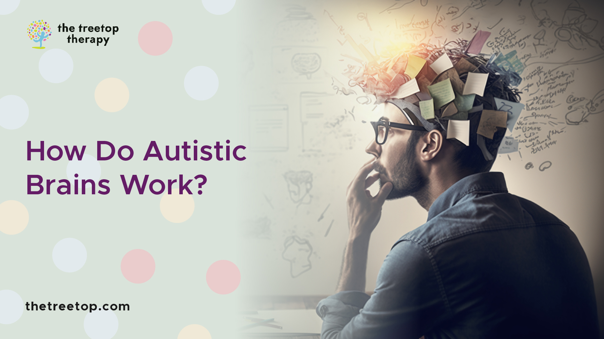 How Do Autistic Brains Work How Do Autistic Brains Work